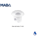 Dren de Fondo 2" HAX